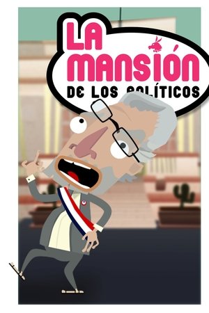 The Politicians Mansion