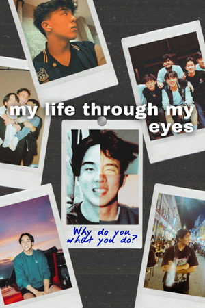 my life through my eyes