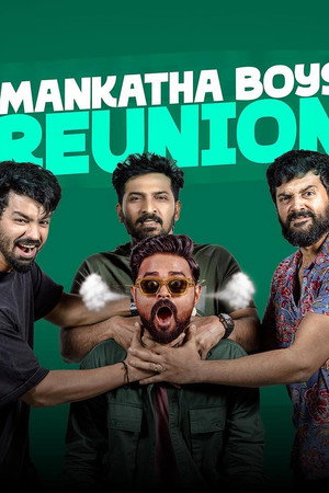 Mankatha Boyz - Reunion