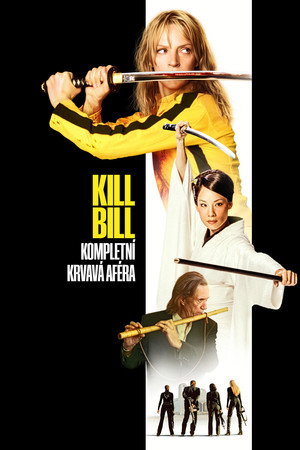 Kill Bill: Kompletní krvavá aféra