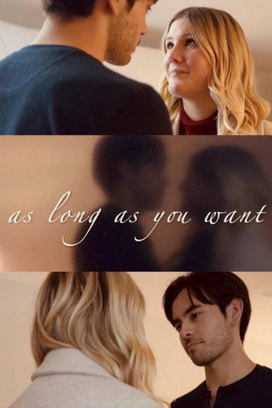 As Long As You Want