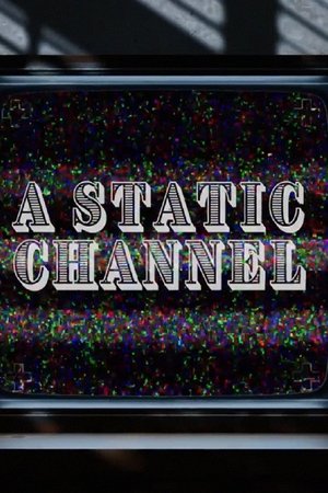A Static Channel