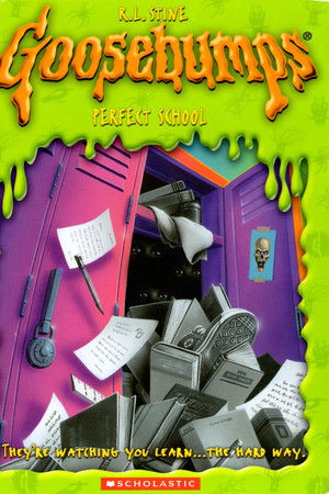 Goosebumps: The Perfect School
