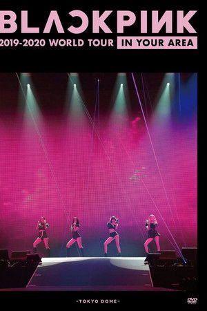 BLACKPINK: Arena Tour 2018 'Special Final in Kyocera Dome Osaka'