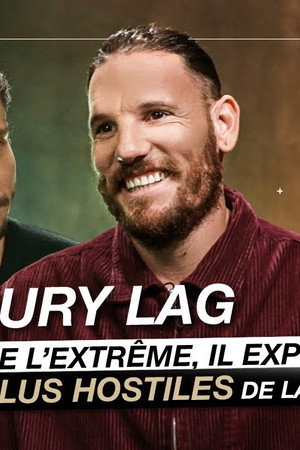 An extreme adventurer, he explores the most hostile regions on the planet (Loury Lag)