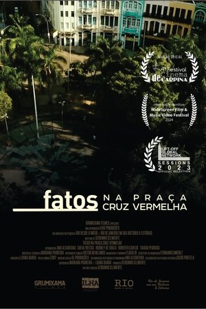 Fatos na Praça Cruz Vermelha