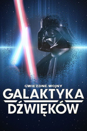 Gwiezdne wojny: Galaktyka dźwięków