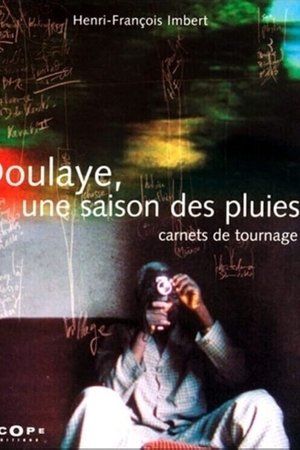 Doulaye, une saison des pluies