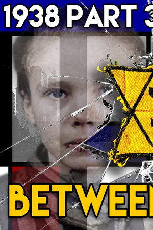 The Road to the Holocaust - Kristallnacht | BETWEEN 2 WARS I 1938 Part 3 of 4