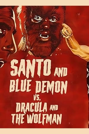 Santo y Blue Demon vs Dracula y el Hombre Lobo