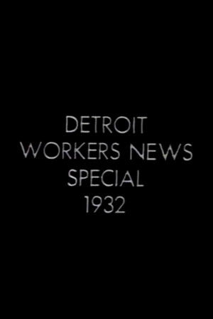 Detroit Workers News Special 1932: Ford Massacre