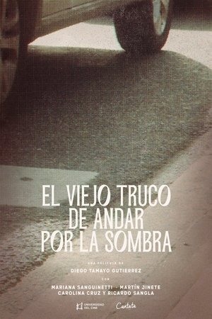 El viejo truco de andar por la sombra