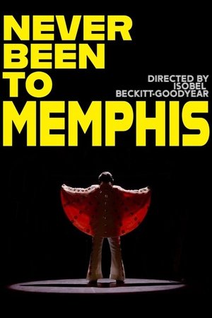 Never Been to Memphis