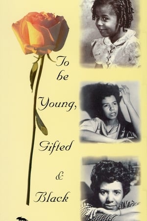 To Be Young, Gifted and Black