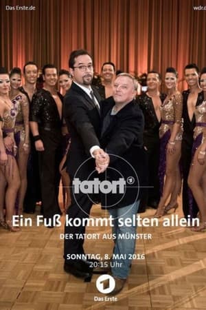 Ein Fuß kommt selten allein