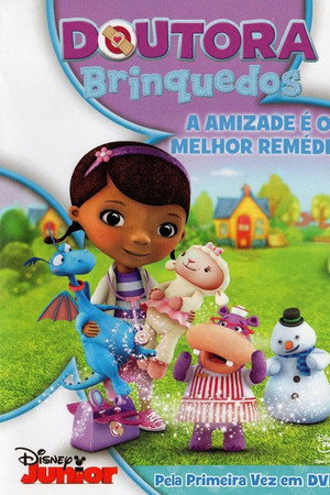 Doc McStuffins: Friendship Is The Best Medicine