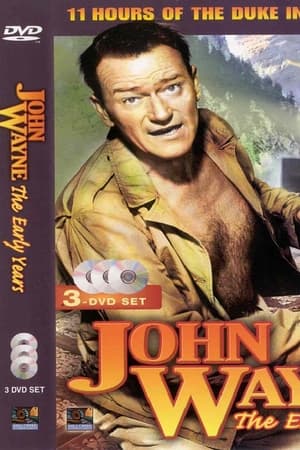 The John Wayne Story: The Early Years