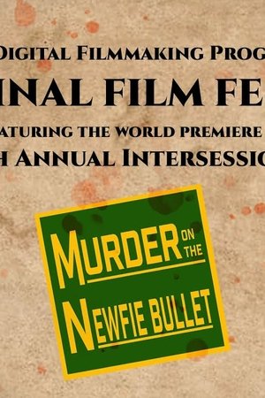 Murder on the Newfie Bullet
