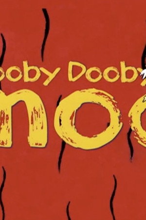 Dooby Dooby Moo