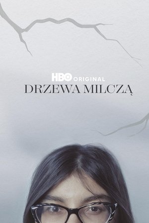 Drzewa milczą