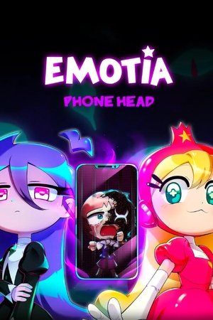 PHONE HEAD - EMOTIA : PILOT EPISODE