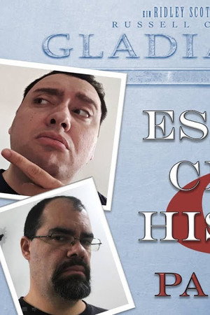 Film and History Special Feature - Gladiator - Part 8 (with Bruno from Passos Nerds)