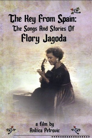 The Key from Spain: Songs and Stories of Flory Jagoda