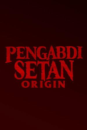 Pengabdi Setan: Origin
