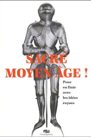 Sacré Moyen-Âge