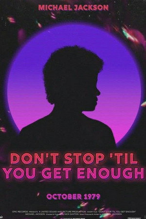 Michael Jackson: Don't Stop 'Til You Get Enough