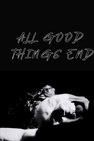 All Good Things End