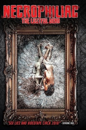 Necrophiliac: The Lustful Dead