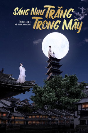 Sáng Như Trăng Trong Mây