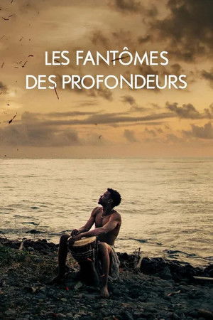 LES FANTÔMES DES PROFONDEURS