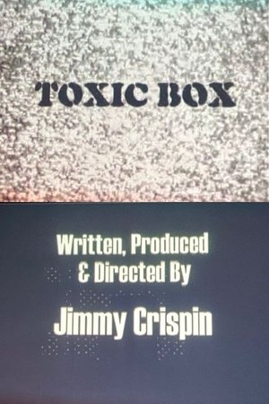 Toxic Box