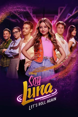 Soy Luna: Let's Roll Again
