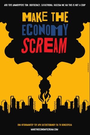 Make the Economy Scream