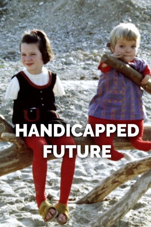 Handicapped Future