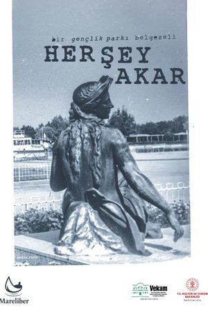 Her Şey Akar: Bir Gençlik Parkı Belgeseli