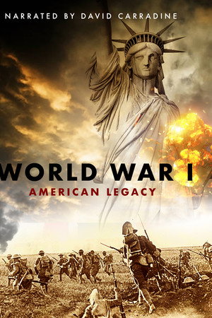 World War 1: American Legacy