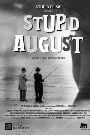 Stupid August
