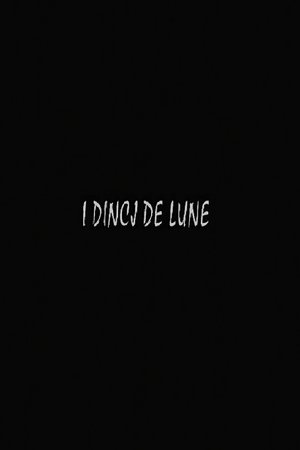 I dincj de lune