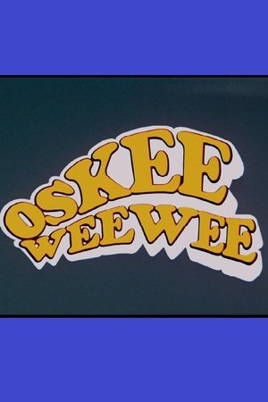 Oskee Wee Wee