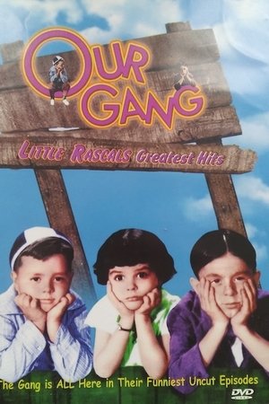 Our Gang - Little Rascals Greatest Hits