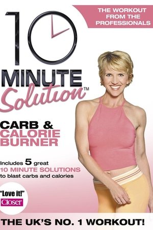 10 Minute Solution: Carb & Calorie Burner
