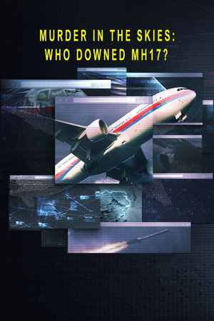 Vražda v oblacích: Kdo sestřelil let MH17?