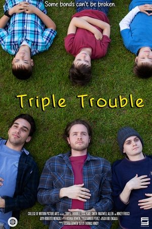 Triple Trouble