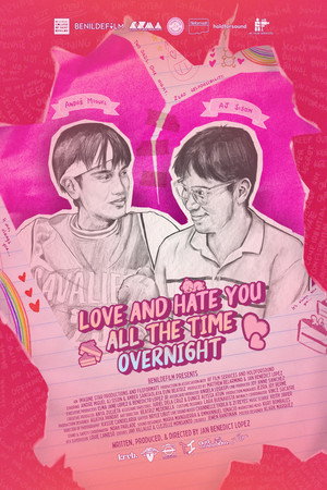 Love and Hate You, All the Time, Overnight
