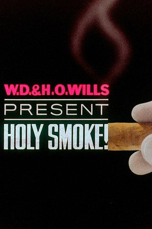 Holy Smoke!