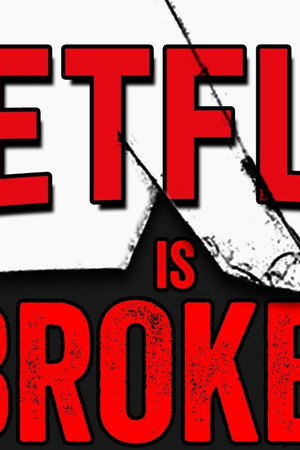 Netflix is BROKEN... But I Can FIX It!
